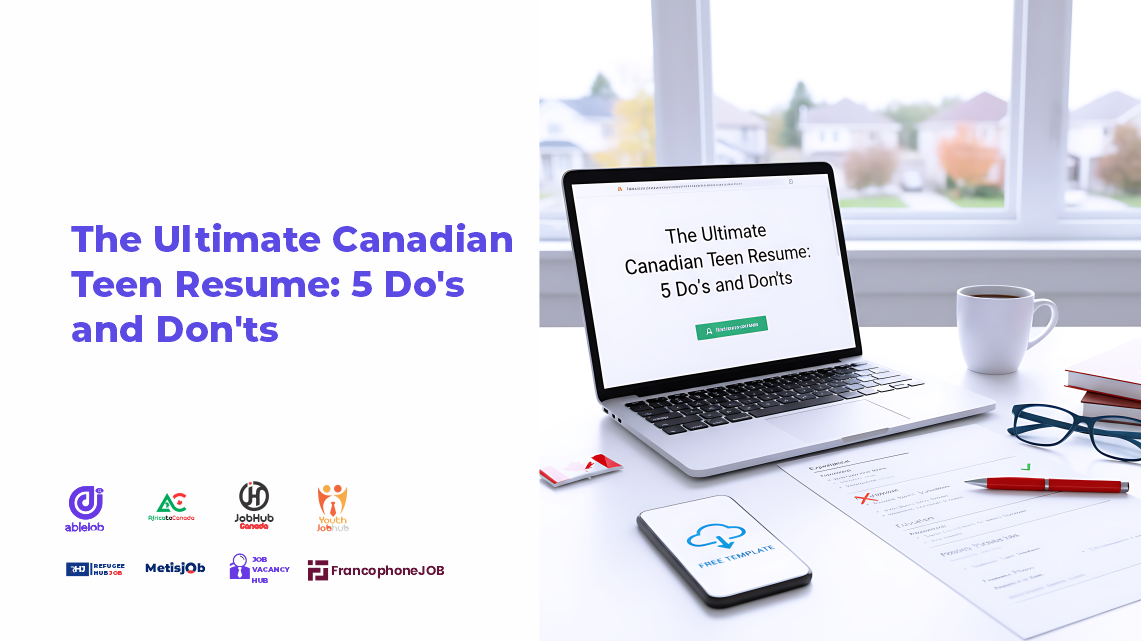 The Ultimate Canadian Teen Resume: 5 Dos and Donts